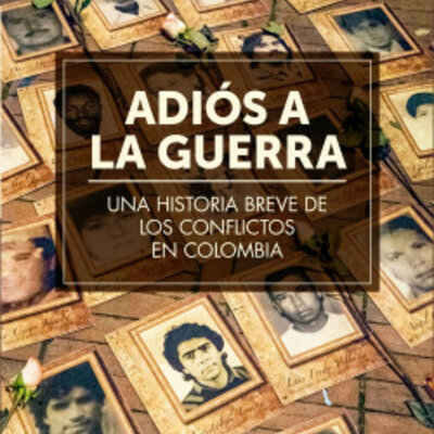 Timeline: Adiós a la guerra - Patricia Lara Salive