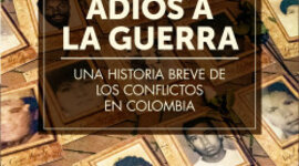 Timeline: Adiós a la guerra - Patricia Lara Salive