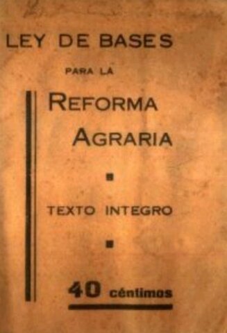 Aprobación de la Ley de Bases para la Reforma Agraria