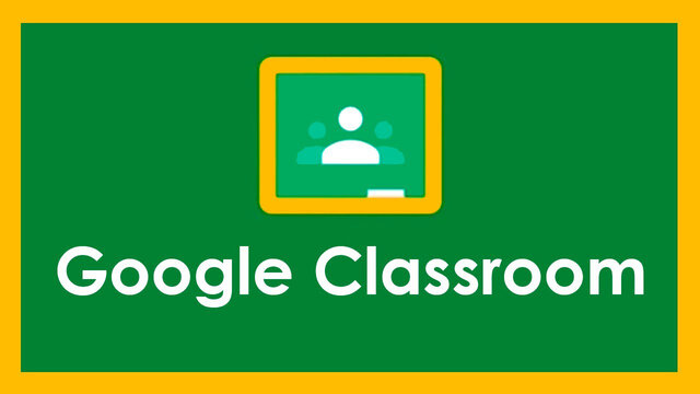 GOOGLE CLASSROOM