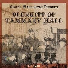 Plunkitt of Tammany Hall