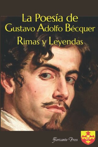 RIMAS Y LEYENDAS DE GUSTAVO ADOLFO BÉCQUER.