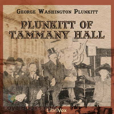"Plunkitt of Tammany Hall"