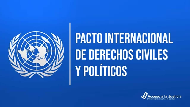 PACTO INTERNACIONAL DE LOS DERECHOS CIVILES Y POLITICOS