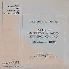 Pío XI-Non Abbiamo Bisogno