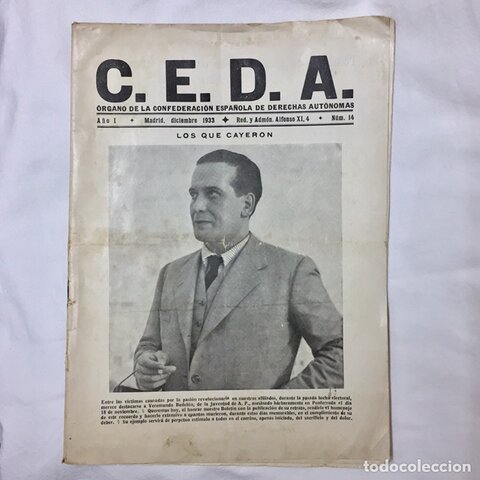 Se crea la Confederación Española de Derechas Autónomas (CEDA).