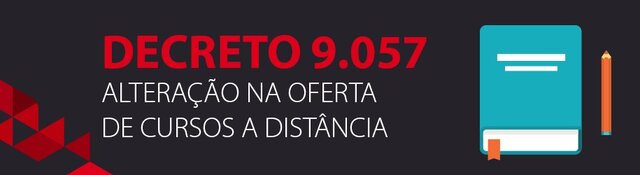 O Decreto N°9.057/2017