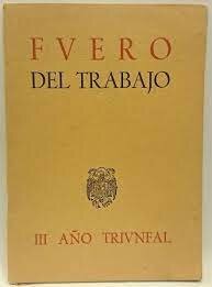 El Fuero del trabajo