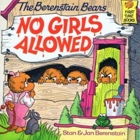 The Berenstain Bears: No Girls Allowed published.