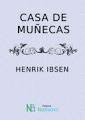HENRIK IBSEN (CASA DE MUÑECAS)