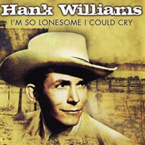 "I'm So Lonesome I could Cry"