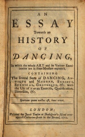 'An Essay Towards an History of Dancing', written by John Weaver and published by Jacob Tonson, 1712.