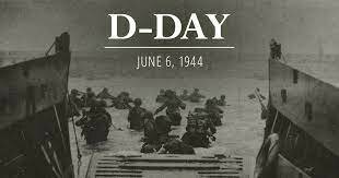 D-Day (June 6th, 1944)
