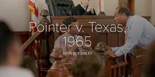 Pointer v. Texas