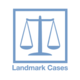Landmark cases