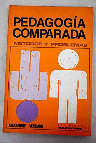 Pedagogía comparada de Vexliard Alexandre