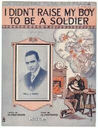 “I Didn’t Raise My Boy to Be a Soldier”