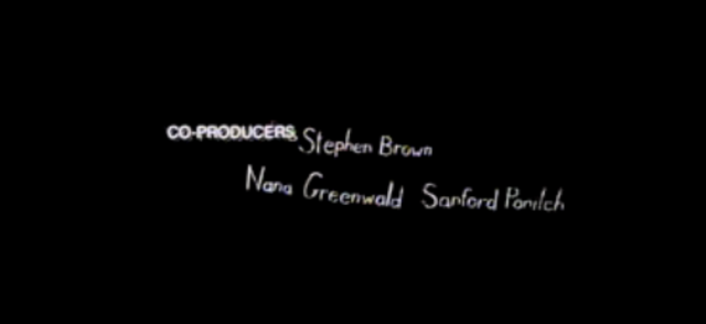 stephen brown, nana greenwald, sandford panilch - co-producers