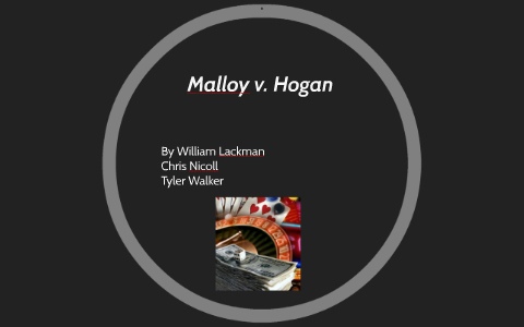 Malloy v. Hogan