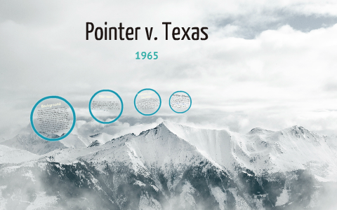 Pointer v. Texas