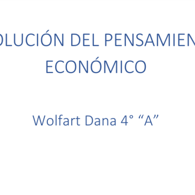 Timeline: EVOLUCIÓN DE EL PENSAMIENTO ECONÓMICO