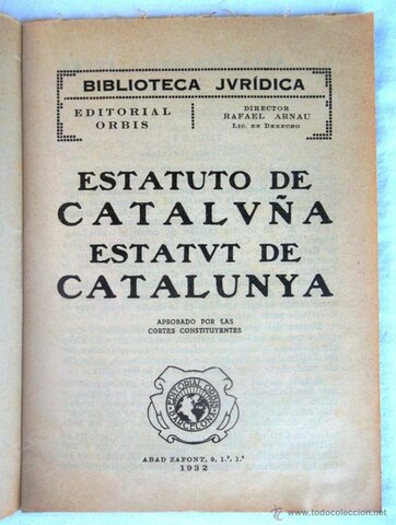 Aprobación del Estatuto de Cataluña.