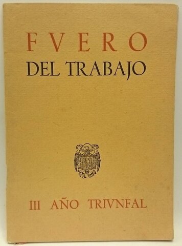 La llei del "Fuero de Trabajo"