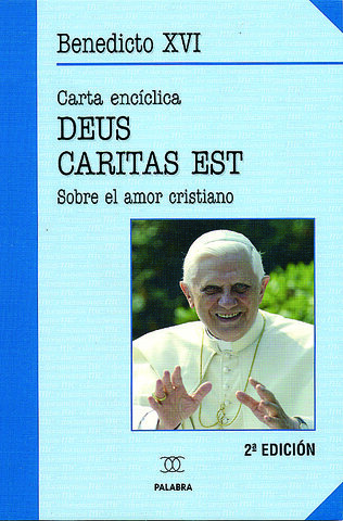 Benedicto XVI- Deus Caritas Est