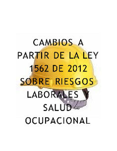 Ley 1562 de 2012 (julio 11), Congreso de Colombia.