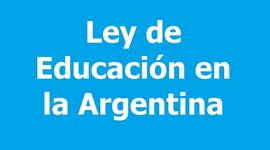 Timeline: Línea de Tiempo. Ley de Educación en la Argentina
