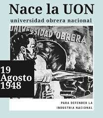 Creación de la Universidad Obrera Nacional