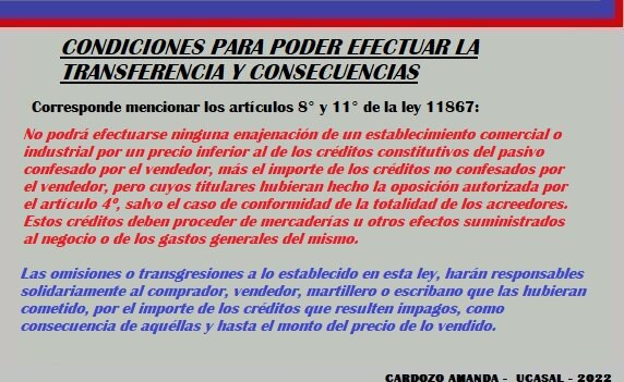 CONDICIONES DE LA TRANSFERENCIA Y CONSECUENCIAS DE SU INCUMPLIMIENTO