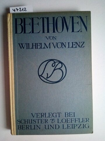 Wilhelm von Lenz' Studien zu Beethoven