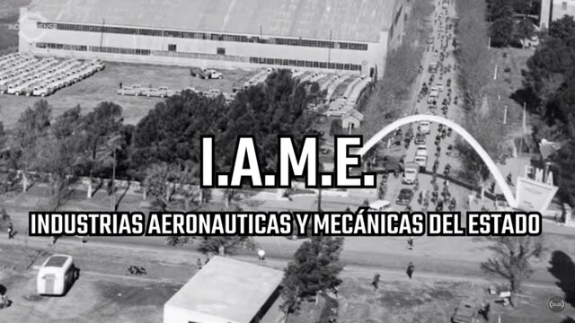 IAME - Industrias Aeronáuticas y Mecánicas del Estado