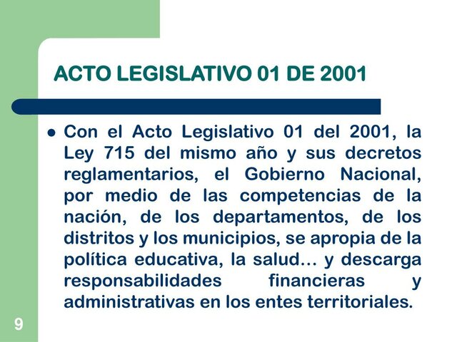 Acto Legislativo 001 de 2001 y la Ley 715