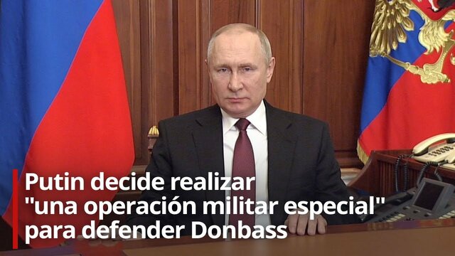 Vladímir Putin ordena "una operación militar especial"