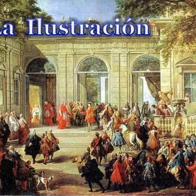 Timeline: LA ILUSTRACION (1688-1789)