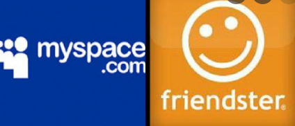 Friendster y MySpace