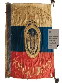 Acta de Confederación de las Provincias Unidas de la Nueva Granada