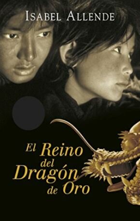 Libro “El Reino del Dragón de Oro” de Isabel Allende