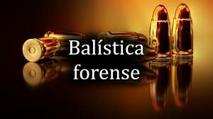 La Balistica Forense