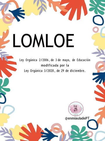 LOMLOE (Ley Orgánica de Modificación de la LOE)