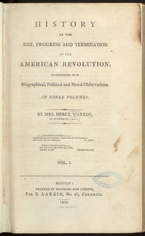 History of the Rise, Progress and Termination of the American Revolution is published