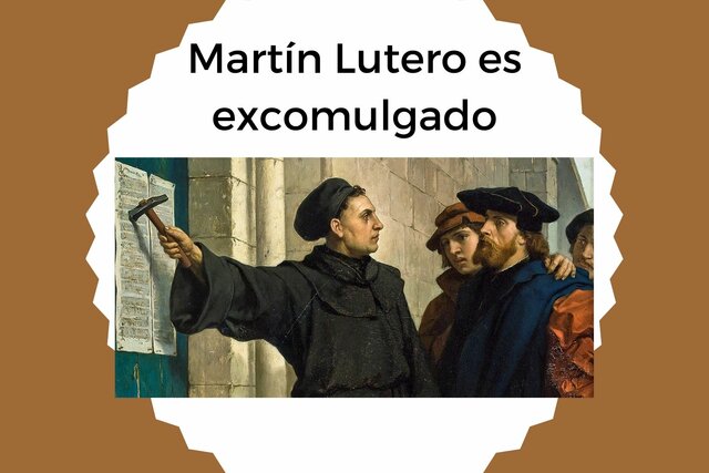 Martín Lutero es excomulgado