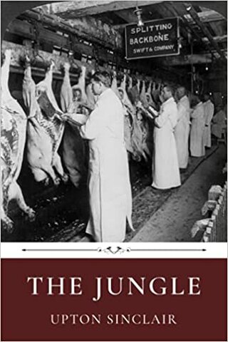 "The Jungle" by Upton Sinclair is Published
