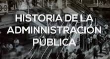 Los inicios de la Administración Pública