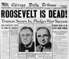 FDR Dies, Truman President