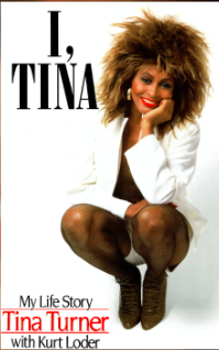 She wrote her first book: I, Tina