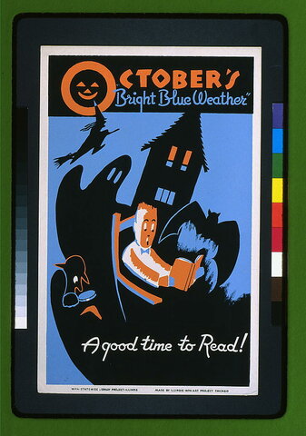 October's "bright blue weather" A good time to read!