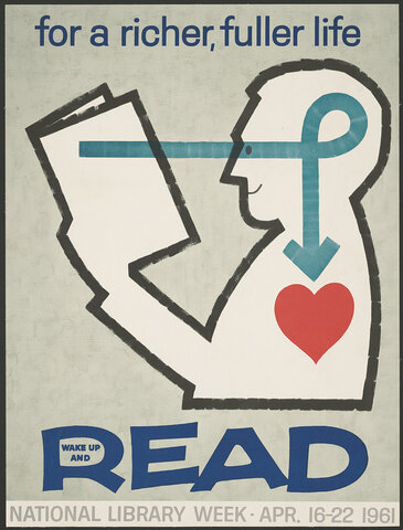 For a richer, fuller life wake up and read. National Library Week · Apr. 16-22 1961